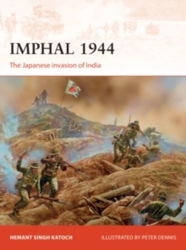 Image of Imphal 1944 : The Japanese invasion of India Paperback / softback