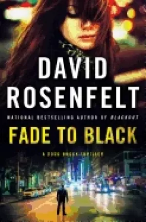 Image of fade to Black a doug brock thriller
