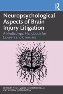 Image of Neuropsychological Aspects of Brain Injury Litigation : A Medicolegal Handbook for Lawyers and Clinicians