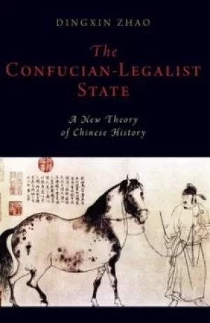 Image of The Confucian-legalist state by Dingxin Zhao