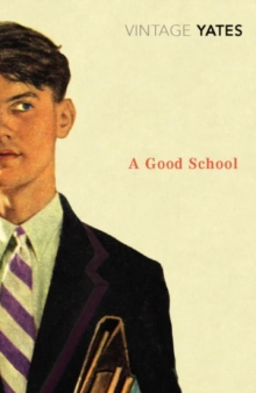 Image of A Good School. Paperback. By Richard Yates Books