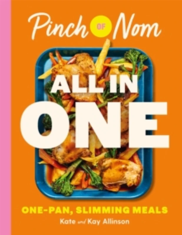 Image of Pinch of Nom All-in-One : One-pan Slimming Meals Hardback