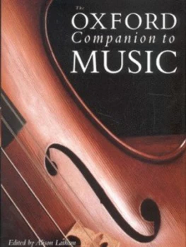 Image of The Oxford Companion to Music by Alison Latham Hardback