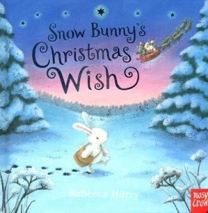 Image of Snow Bunnys Christmas Wish by Rebecca Harry Book