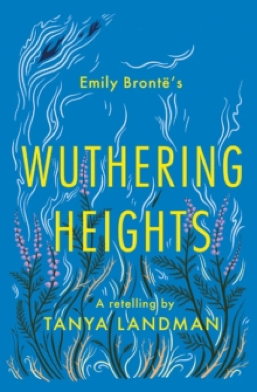 Image of Wuthering Heights : A Retelling Paperback / softback