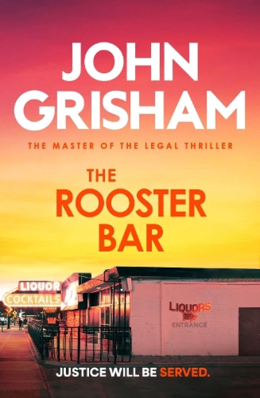 Image of The Rooster Bar : The explosive crime thriller from the number 1 Sunday Times bestselling author Paperback / softback