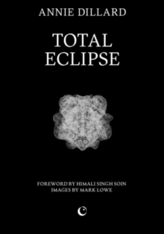 Image of Total Eclipse. Paperback. By Annie Dillard Books
