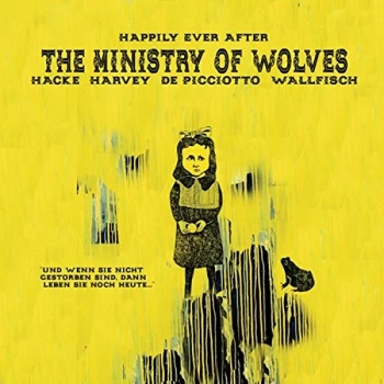Image of Ministry of Wolves, the - Happily Ever After CD