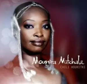 Image of Mounira Mitchala - Chili Houritki CD Album - Used