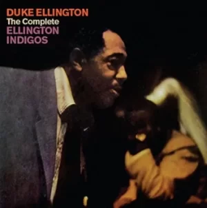 Image of The Complete Ellington Indigos by Duke Ellington and His Orchestra CD Album