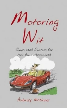 Image of Motoring Wit by Aubrey Malone Hardback