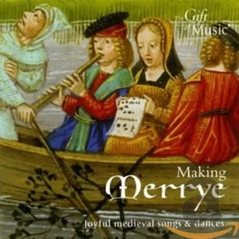 Image of Various Artists - Making Merrye - Joyful Medieval Songs and Dances CD
