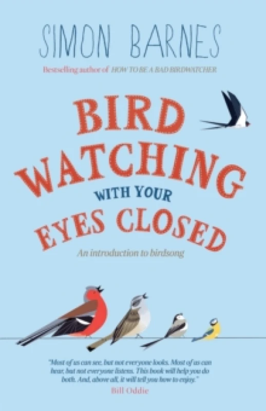 Image of Birdwatching with Your Eyes Closed : An Introduction to Birdsong Paperback / softback