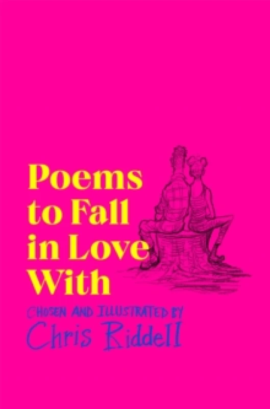 Image of Poems to Fall in Love With. Paperback. By Chris Riddell, Chris Riddell Books