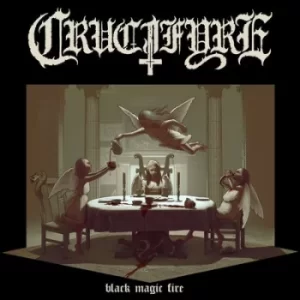 Image of Black Magic Fire by Crucifyre CD Album
