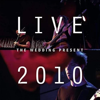 Image of The Wedding Present - Live 2010: Bizarro Played Live in Germany CD