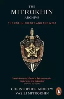 Image of The Mitrokhin Archive : The KGB in Europe and the West