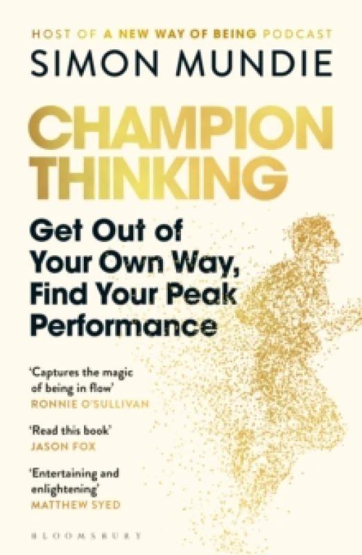 Image of Champion Thinking : Get Out of Your Own Way, Find Your Peak Performance Paperback / softback