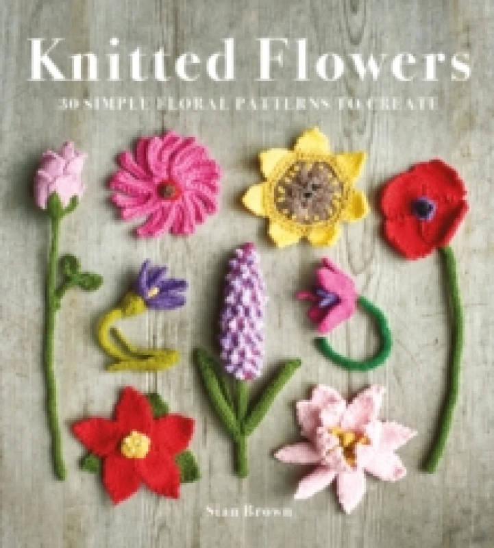 Image of Knitted Flowers : 30 Simple Floral Patterns to Create Paperback / softback