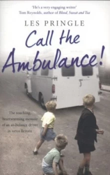 Image of Call the Ambulance by Les Pringle Book