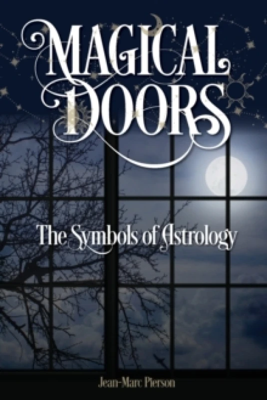 Image of Magical Doors: The Symbols of Astrology Paperback / softback