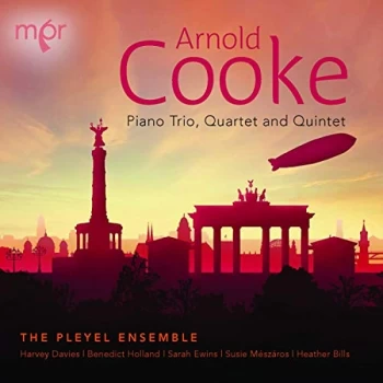 Image of The Pleyel Ensemble - Arnold Cooke: Piano Trio, Quartet and Quintet CD