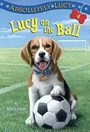 Image of absolutely lucy 4 lucy on the ball