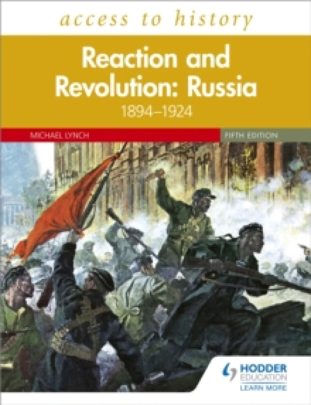 Image of Access to History: Reaction and Revolution: Russia 1894-1924, Fifth Edition Paperback / softback