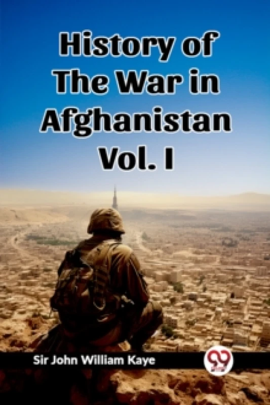 Image of History of the War in Afghanistan Vol. I (Edition2023) Paperback / softback