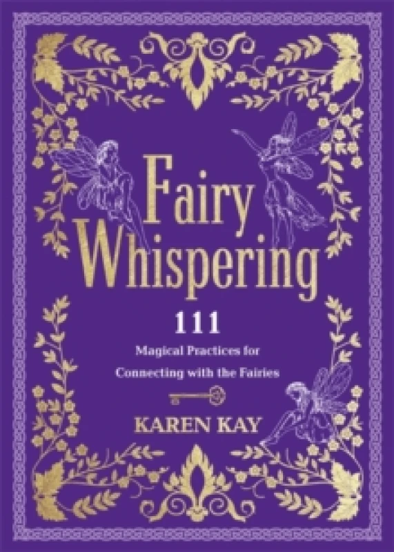 Image of Fairy Whispering : 111 Magical Practices for Connecting with the Fairies Paperback / softback