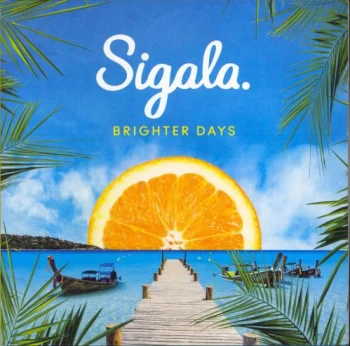 Image of Sigala Brighter Days - Colour Splattered Vinyl 2018 UK 2-LP vinyl set 19075870011