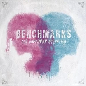 Image of Our Undivided Attention by Benchmarks CD Album