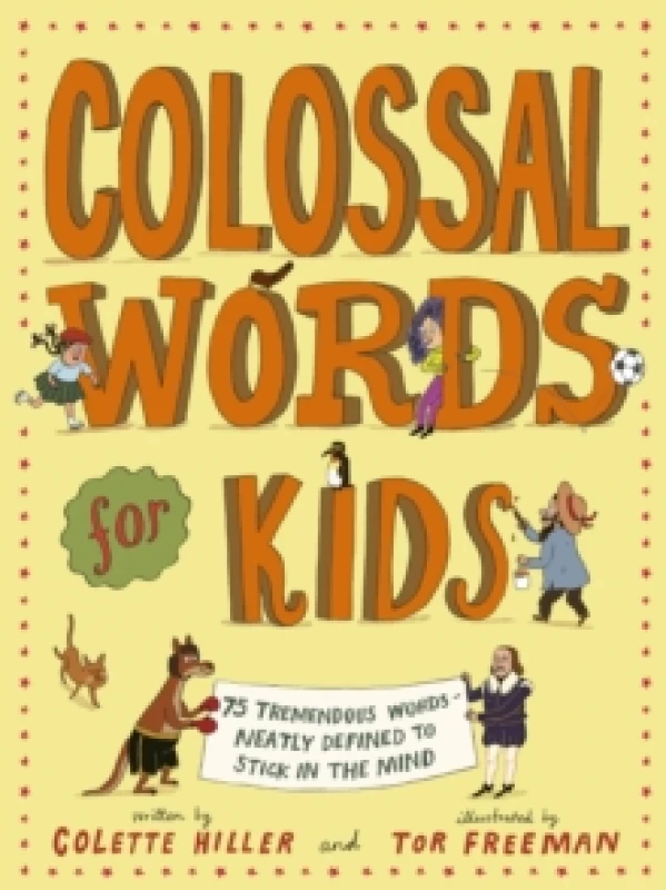 Image of Colossal Words for Kids : 75 Tremendous Words: Neatly Defined to Stick in the Mind (WINNER of the CLiPPA Poetry Prize 2025) Paperback / softback