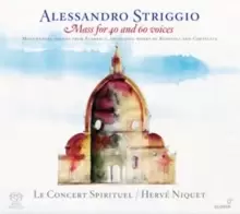 Image of Alessandro Striggio: Mass for 40 and 60 Voices