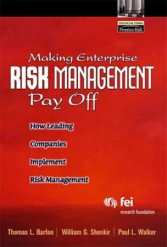 Image of Making Enterprise Risk Management Pay off by Thomas L. Barton Hardback