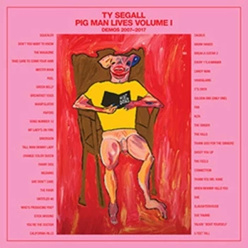 Image of Ty Segall - Pig Man Lives. Volume 1: Demos 2007-2017 Vinyl