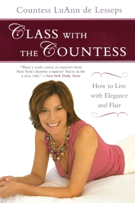 Image of Class with the Countess by Luann De Lesseps Paperback