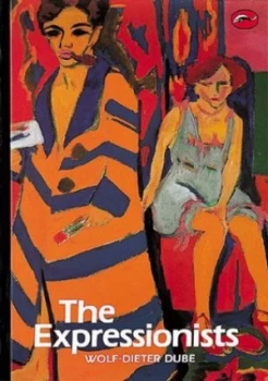 Image of The Expressionists by Wolf-Dieter Dube Paperback