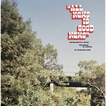 Image of Surprise Chef - All New Is Good News Vinyl