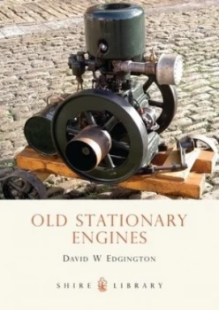 Image of Old Stationary Engines by D.W. Edgington Book