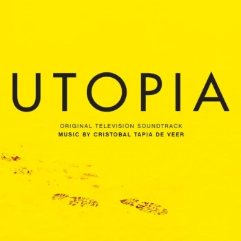 Image of Cristobal Tapia De Veer - Utopia (Original Television Soundtrack) Yellow Vinyl