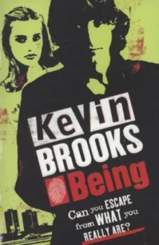 Image of Being by Kevin Brooks Paperback
