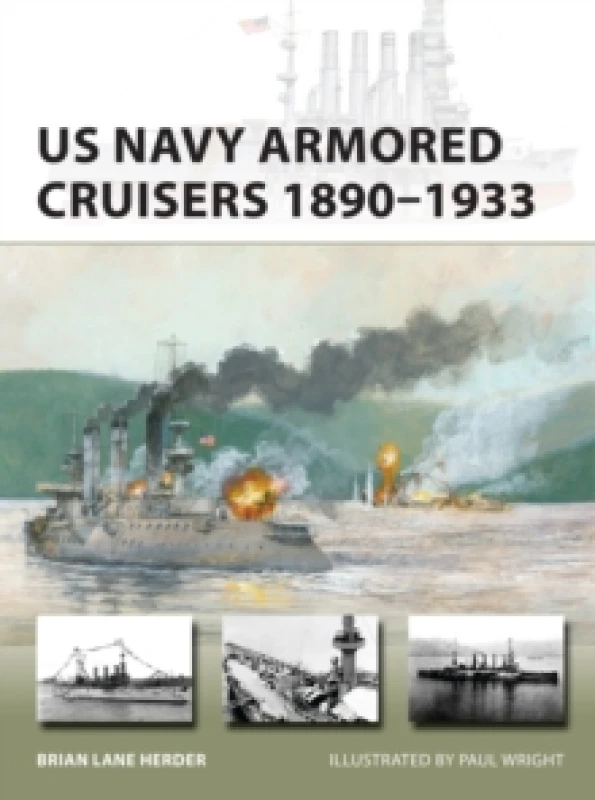 Image of US Navy Armored Cruisers 1890-1933 Paperback / softback