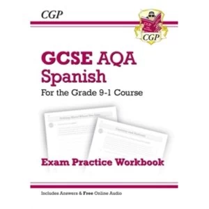 Image of New GCSE Spanish AQA Exam Practice Workbook - For the Grade 9-1 Course (Includes Answers) by CGP Books (Paperback, 2016)