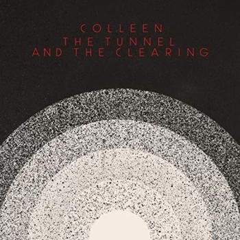 Image of Colleen - The Tunnel and the Clearing CD