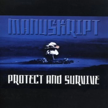 Image of Manuskript - Protect and Survive CD