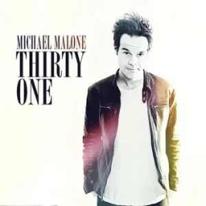 Image of Thirty One by Michael Malone CD Album
