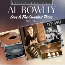 Image of Al Bowlly: Love Is the Sweetest Thing