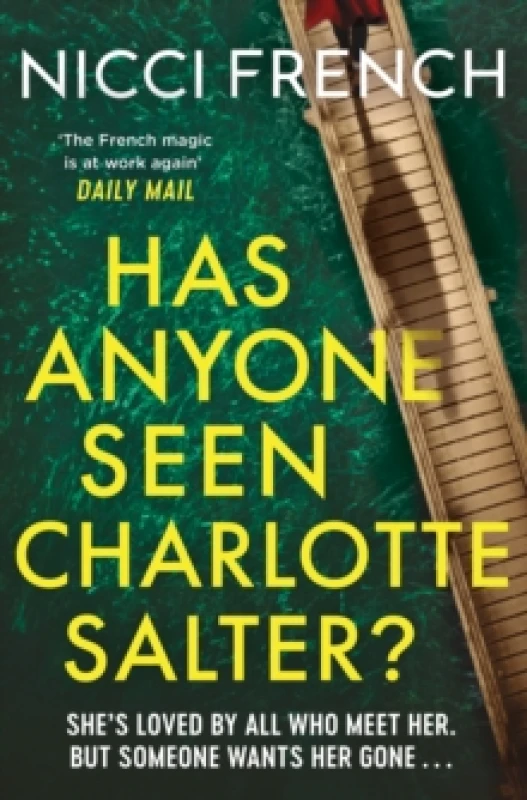 Image of Has Anyone Seen Charlotte Salter? The unforgettable thriller from bestselling author Nicci French - 'One of their very best' (Observer) Paperback /