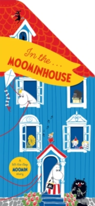 Image of In the Moominhouse : A Lift-the-Flap Moomin Story Board book